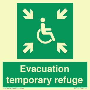 Evacuation temporary refuge